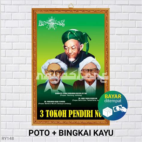 Poster Poto Bingkai Tokoh Pendiri Nu Poster Kh Hasyim Asy Ari Kh