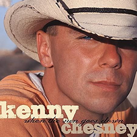 When The Sun Goes Down By Kenny Chesney Amazon Com Music