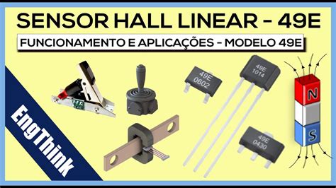 Sensor Hall Linear Modelo 49e Funcionamento Testes E Aplicações