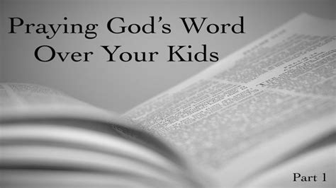 Praying Gods Word Over Your Kids Part 1 Devotional Reading Plan
