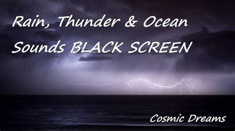 Rain Thunder And Ocean Sounds Black Screen Storm White Noise For