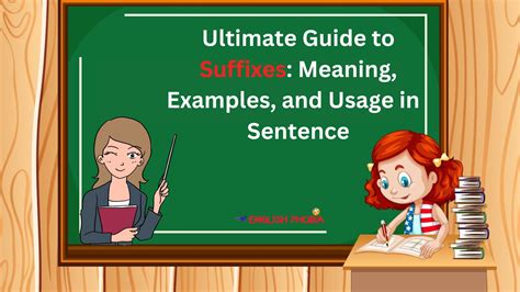 Ultimate Guide To Suffixes Meaning Examples And Usage In Sentence