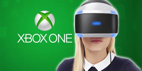Xbox Boss Takes Shot At Current State Of Vr Screen Rant