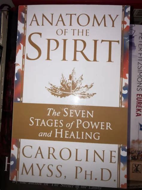 Anatomy Of The Spirit The Seven Stages Of Power And Healing Caroline Myss