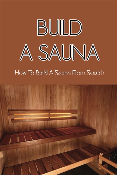 buy build a sauna how to build a sauna from scratch how to build a wet steam room online at