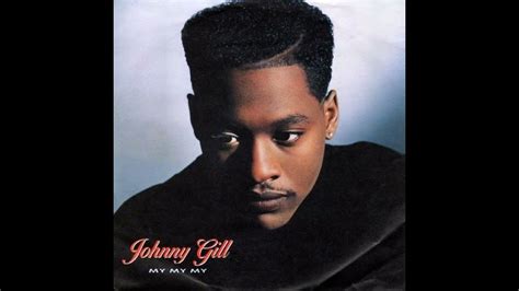 Johnny Gill My My My 1990 Lp Version Hq Youtube