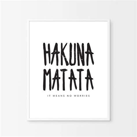 Hakuna Matata Printable Wall Art For Home Decoration Hakuna Etsy