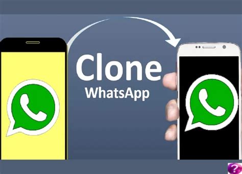 How To Clone Whatsapp On Two Devices Best Explained