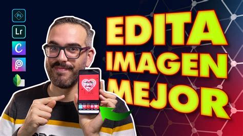 Échale un vistazo a las mejores apps para editar fotos en el móvil. 5 apps GRATUITAS para editar imagen EN TU SMARTPHONE 🤳 ...