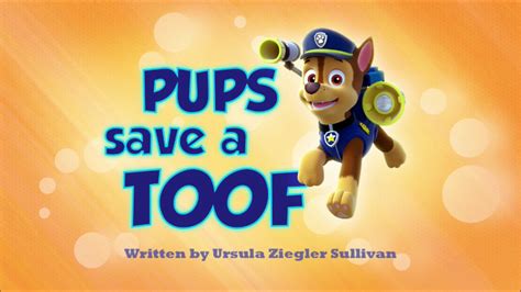 Image Pups Save A Toofpng Paw Patrol Wiki Fandom Powered By Wikia