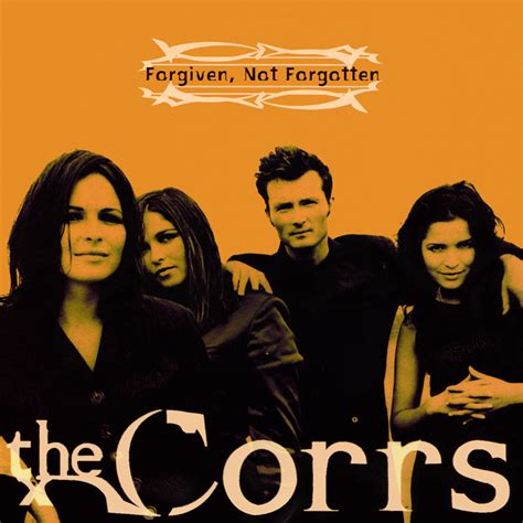 Carátula Frontal de The Corrs Forgiven Not Forgotten Cd Single
