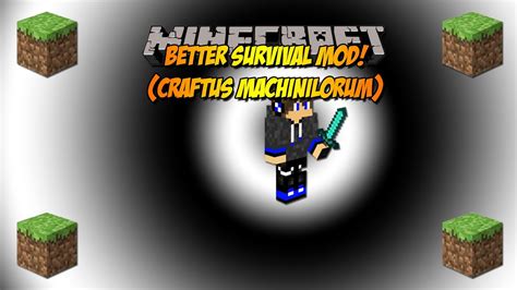 Minecraft Better Survival Mod Craftus Machinilorum Youtube
