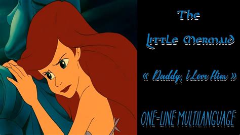 The Little Mermaid Daddy I Love Him One Line Multilanguage Hd
