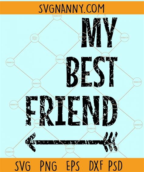 My Best Friend Svg Love Arrow Heart Svg Best Friend Shirt Svg Bestie