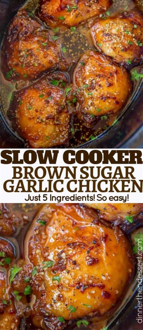 Slow Cooker Brown Sugar Garlic Chicken Dinner Then Dessert