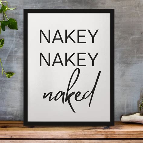 Nakey Nakey Naked Funny Bathroom Print Bathroom Signs Etsy My XXX Hot Girl
