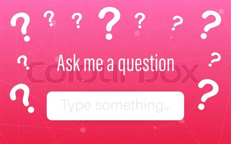 Ask Me A Question User Interface Stock Vector Colourbox