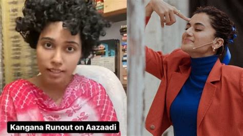 Comedian Mocks Kangana Ranauts Recent Aazaadi Comment And Threat To Return Padma Shri Taapsee