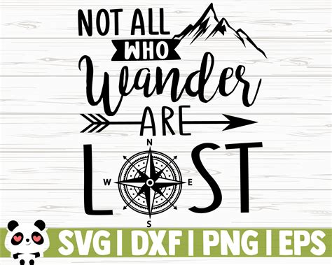 Not All Who Wander Are Lost By Creativedesignsllc Thehungryjpeg