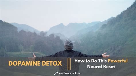 Dopamine Detox 7 Actionable Strategies To Reset Your Brain