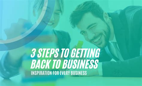 3 Steps To Getting Back To Business Smart Circle International