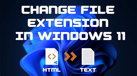 How To Change File Extension In Windows 10 Windows 11 Youtube