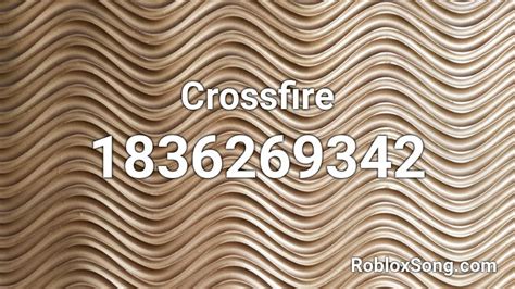 Crossfire Roblox Id Roblox Music Codes