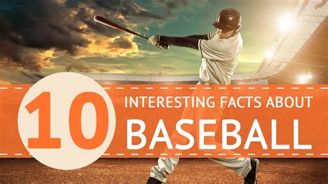 This morning we learned more about the program from one of. 10 Interesting Facts about Baseball - YouTube