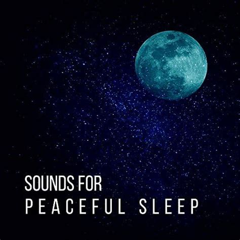 Reproducir Sounds For Peaceful Sleep Calm Melodies Inner Peace