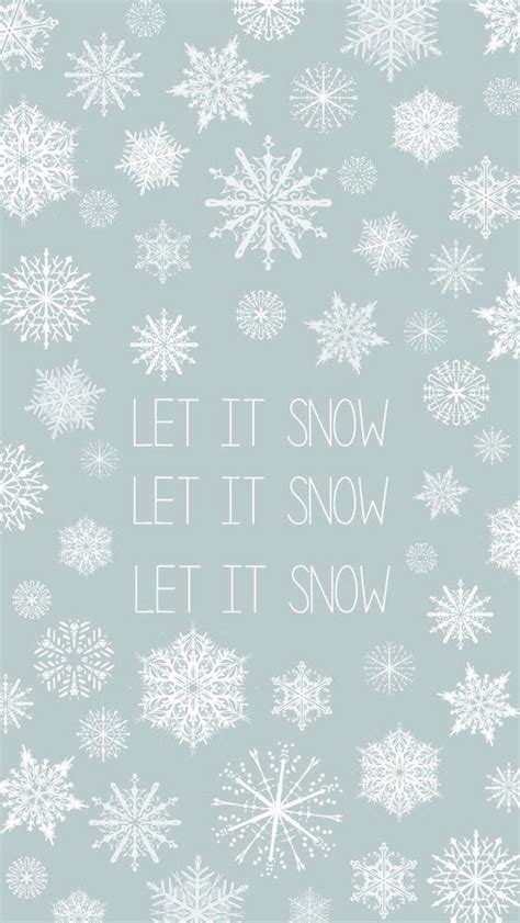 Let It Snow Iphone Wallpaper Pinterest Snow And Let