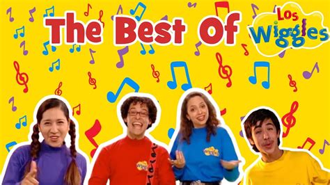 The Best Of Los Wiggles Song Compilation Youtube