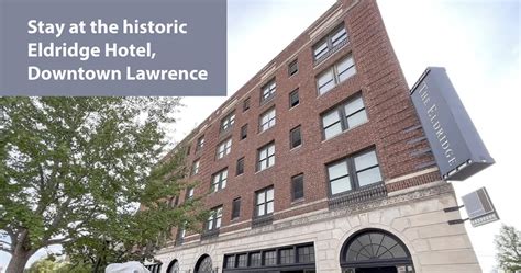 Stay At The Historic Eldridge Hotel Lawrence Kansas Roxie On The Road