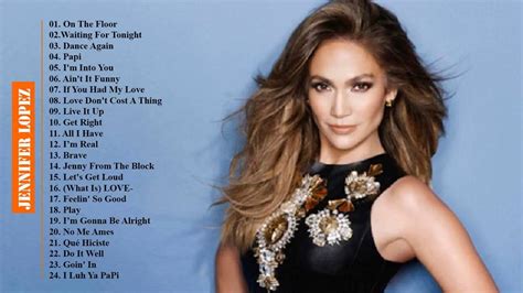 Jennifer Lopez Greatest Hits Songs Best Songs Of Jennifer Lopez New