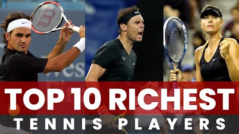 Top 10 Richest Tennis Players In The World Youtube