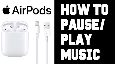 Airpods How To Pause Music Airpods Pro How To Pause And Play Music Instructions Guide