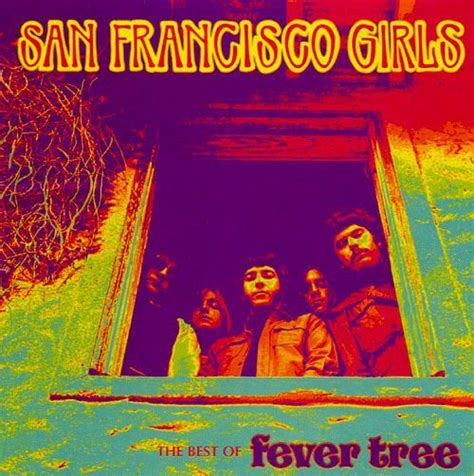 fever tree san francisco girls lyrics genius lyrics