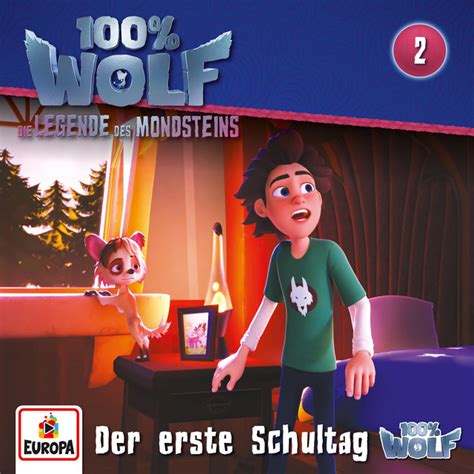 Folge 2 Der Erste Schultag Die Legende Des Mondsteins Album By 100