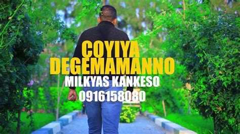 Coyiya Dagemamano Milkyas Kankeso Vol2 Album New Sidamic Song Youtube