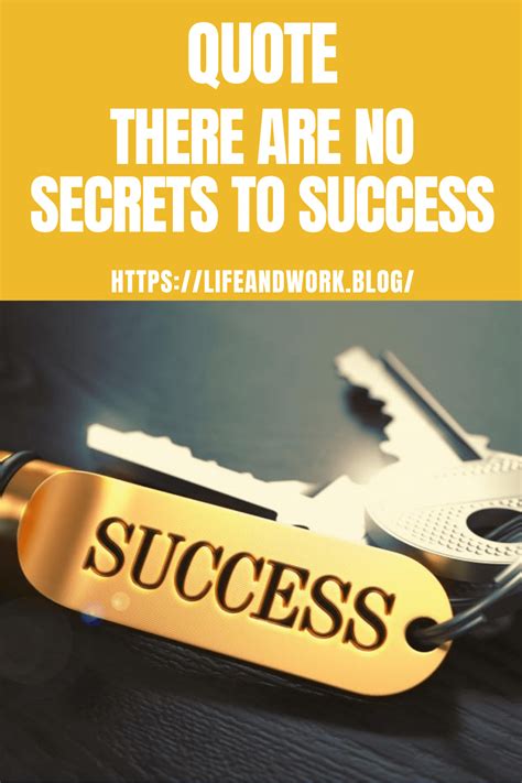 There Are No Secrets To Success