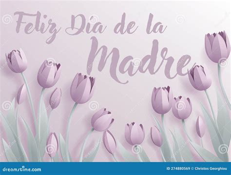 Mothers Day Spanish Feliz Dia De La Madre Design Stock Vector