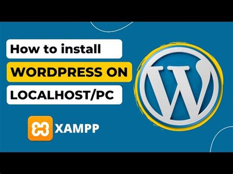 How To Install Wordpress On Localhost XAMPP YouTube