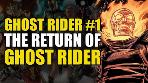 Ghost Rider Returns Ghost Rider 1 Comics Explained