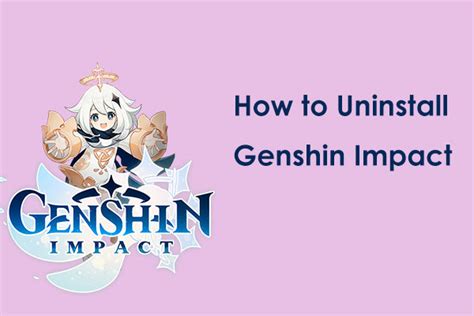 How To Uninstall Genshin Impact On Pc Mobile And Playstation