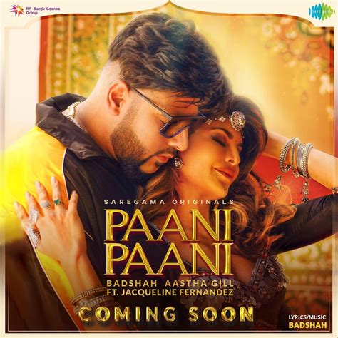 Paani Paani Song Lyrics Badshah Aastha Gill Ft Jacqueline Fernandez