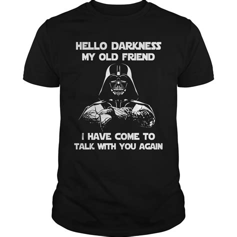 Hello Darkness My Old Friend I Have Come To Talk With You Again Shirt Kutee Boutique