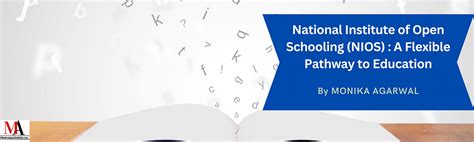 National Institute Of Open Schooling Nios A Flexible Pathway To