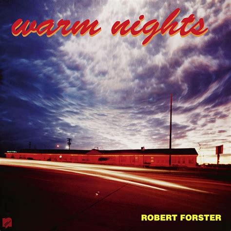 Robert Forster Warm Nights 2024 Reissue Cd Feb 2