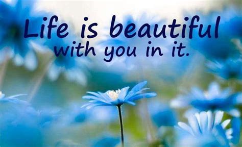 Life Is Beautiful With You In It Life Is Beautiful Images Beauty Video