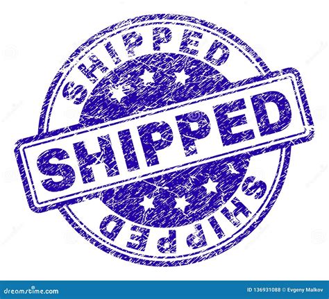 Scratched Textured Shipped Stamp Seal Stock Vector Illustration Of