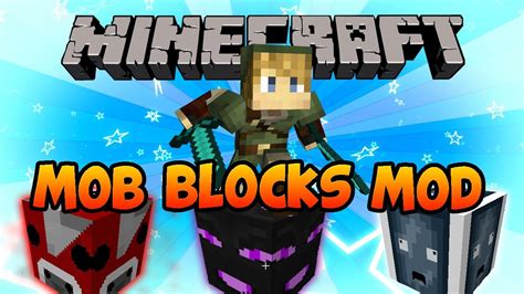 Mob Blocks Mod Is A Great Mod That Lets You Made Special Blocks With
